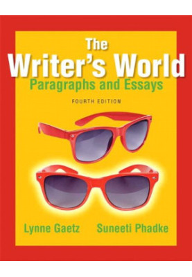 The writer's world : paragraphs and essays