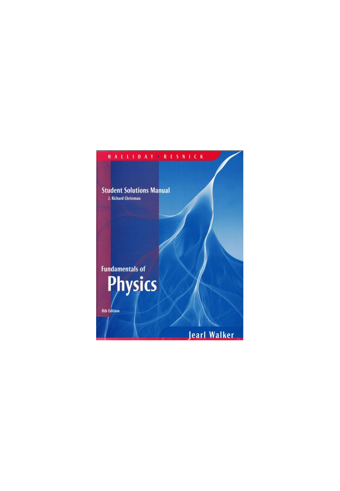 Student Solutions Manual 8th ed for Fundamental of Physics