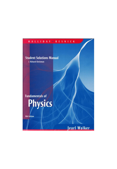 Student Solutions Manual 8th ed for Fundamental of Physics