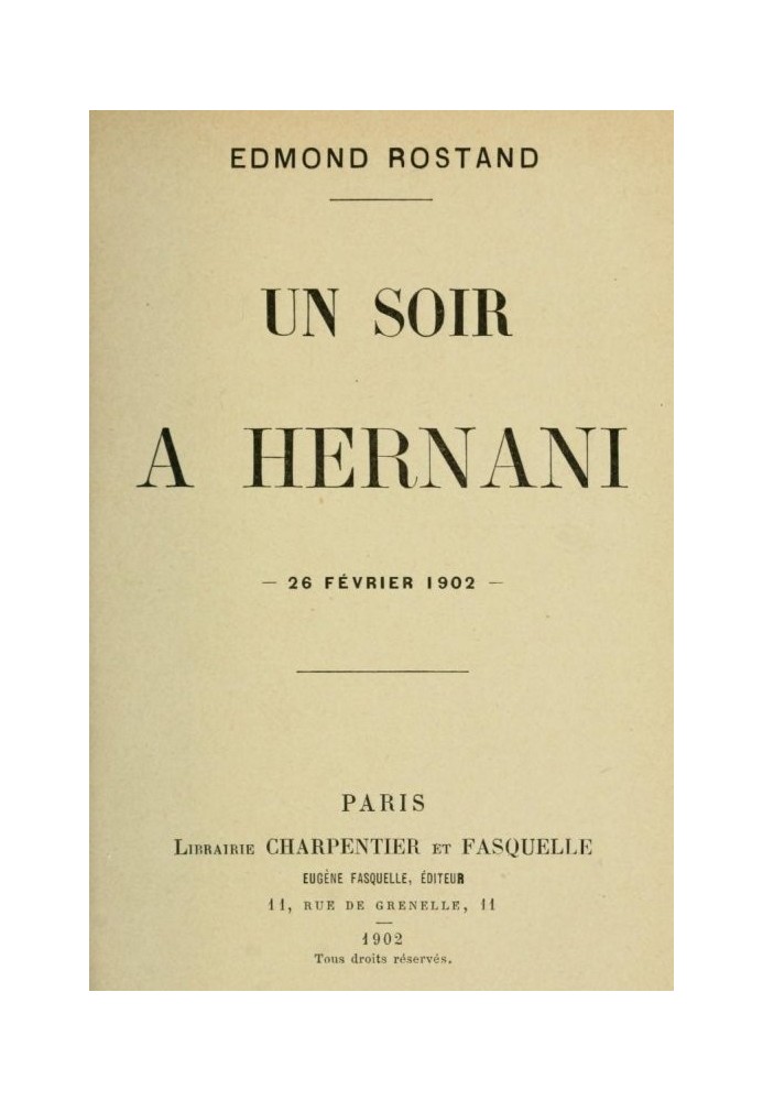 One evening in Hernani, February 26, 1902