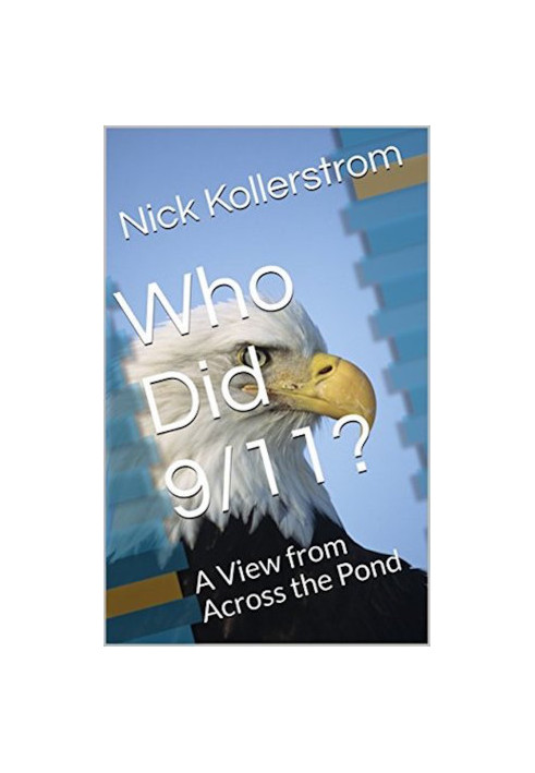 Who Did 9/11?: A View from Across the Pond