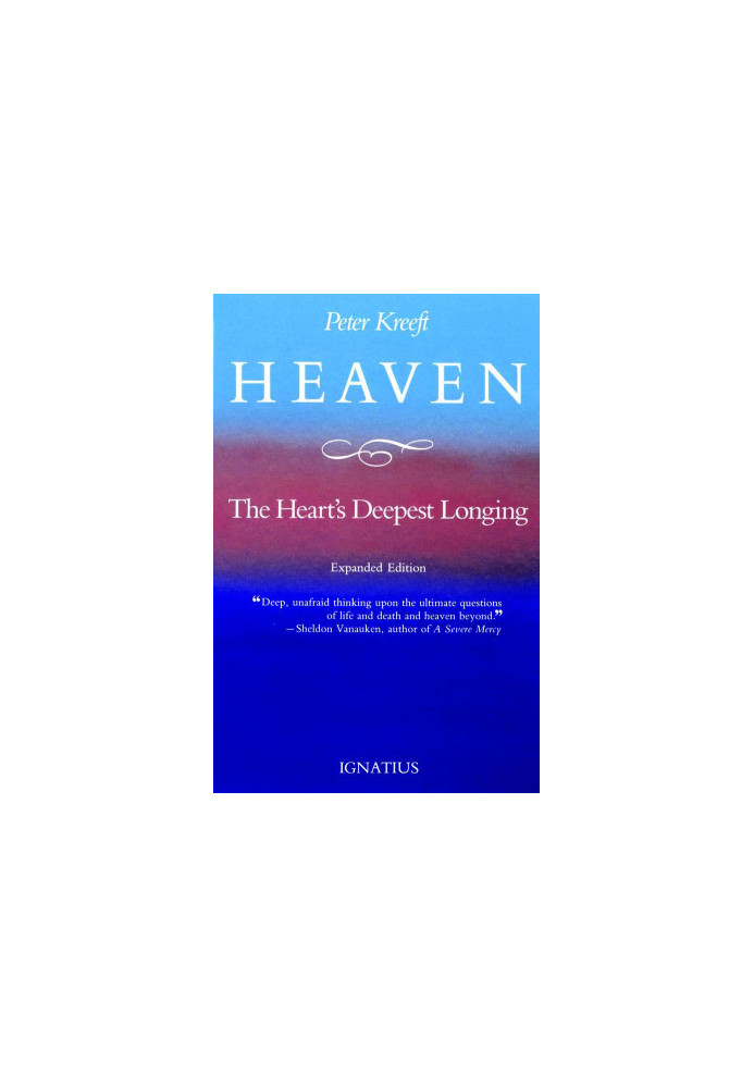 Heaven, the Heart's Deepest Longing