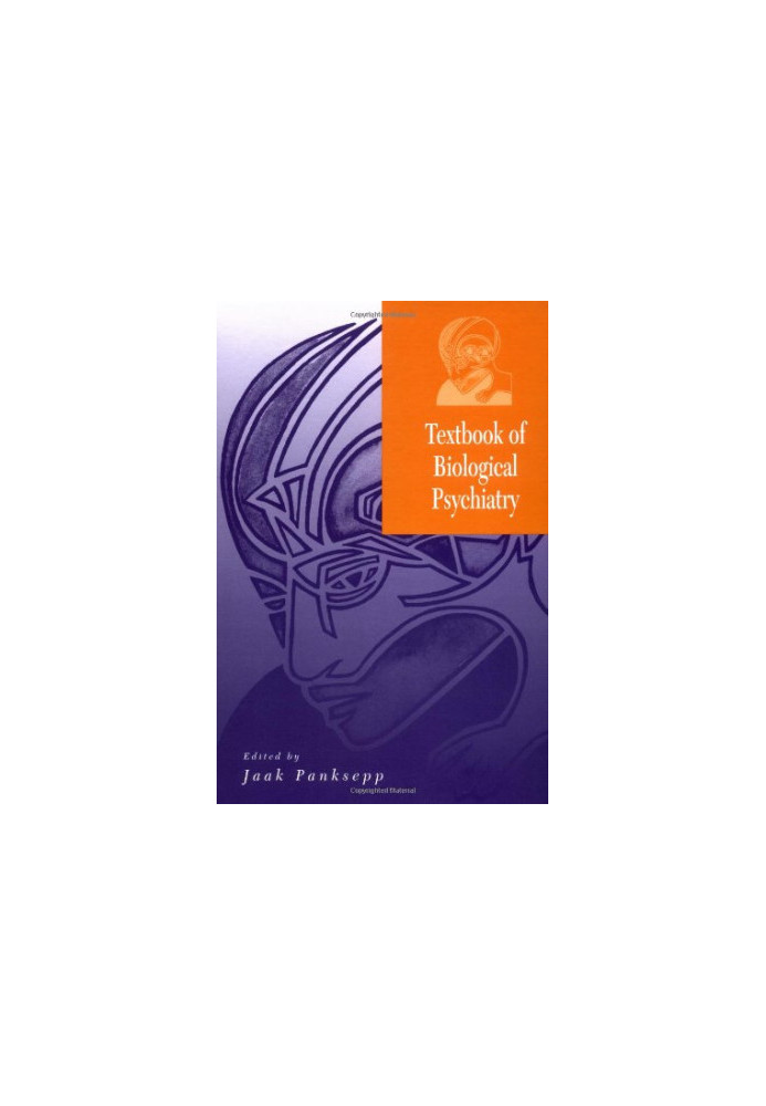 Textbook of biological psychiatry