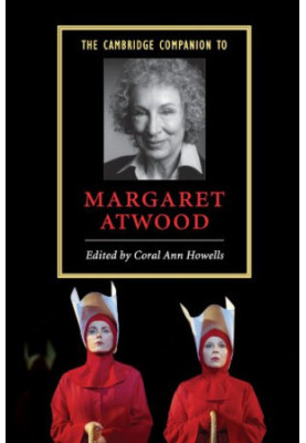 The Cambridge Companion to Margaret Atwood (Cambridge Companions to Literature)