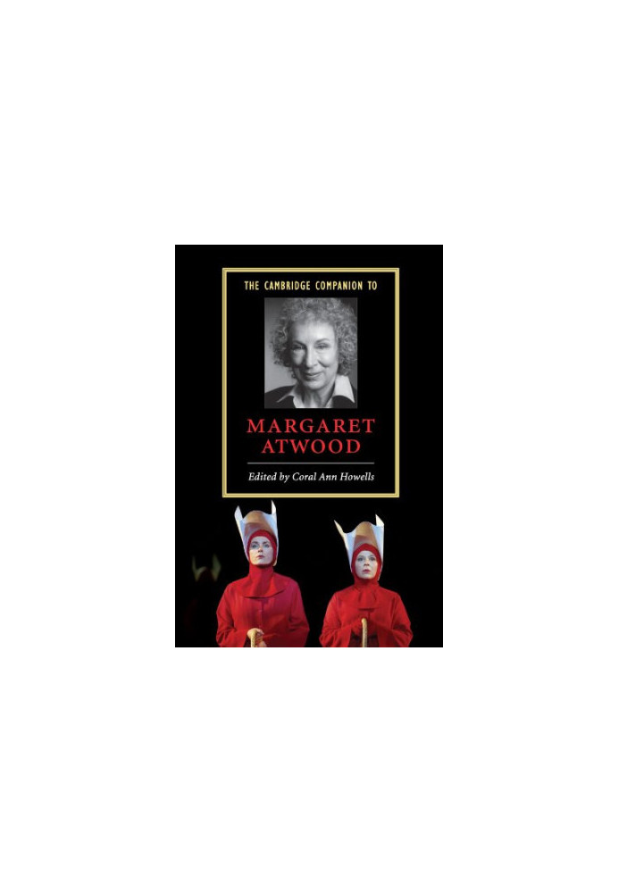 The Cambridge Companion to Margaret Atwood (Cambridge Companions to Literature)