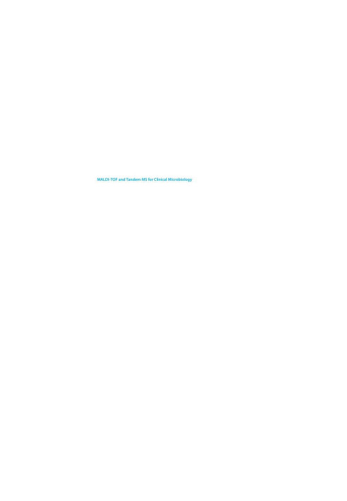 MALDI-TOF and tandem MS for clinical microbiology