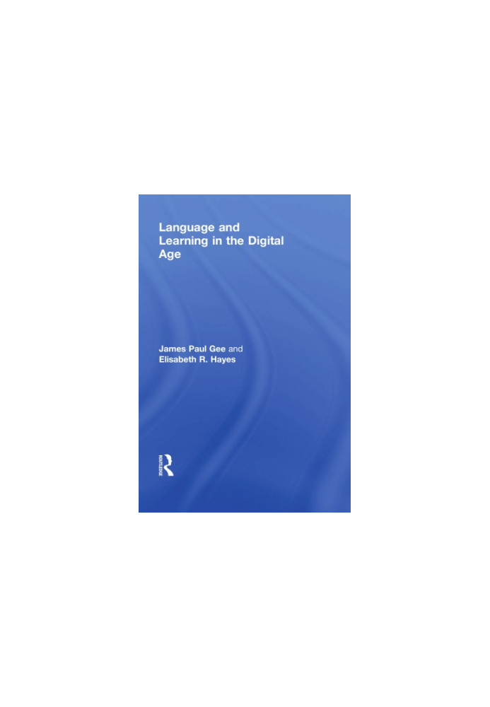 Language and Learning in the Digital Age
