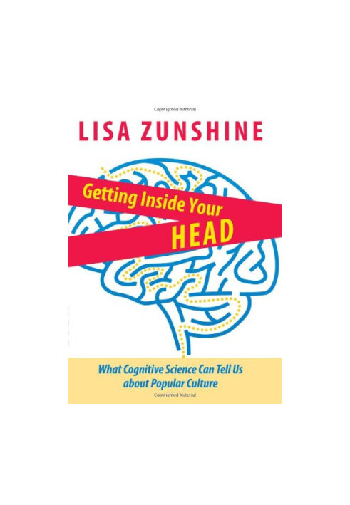 Getting Inside Your Head: What Cognitive Science Can Tell Us about Popular Culture