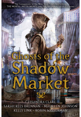 Ghosts of the Shadow Market