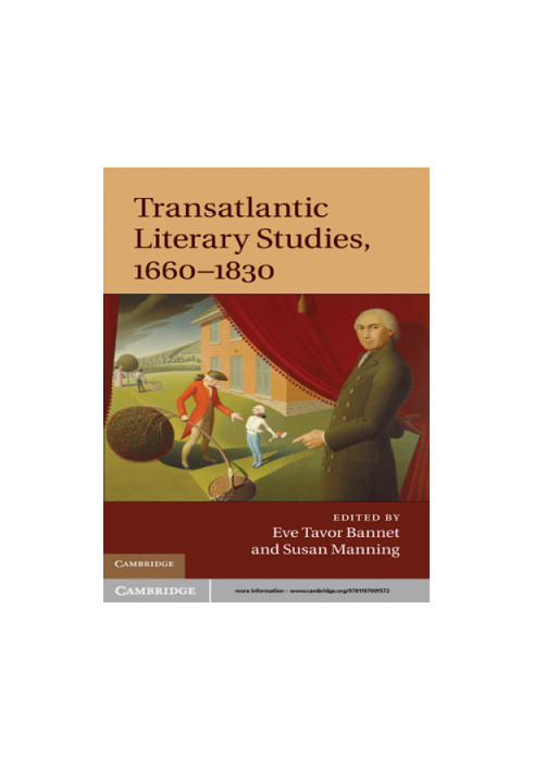 Transatlantic Literary Studies, 1660-1830