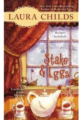 Stake & Eggs (Cackleberry Club Mystery 4)