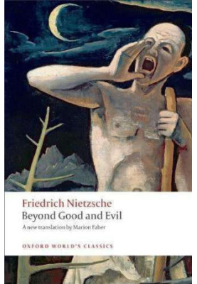 Beyond Good and Evil: Prelude to a Philosophy of the Future
