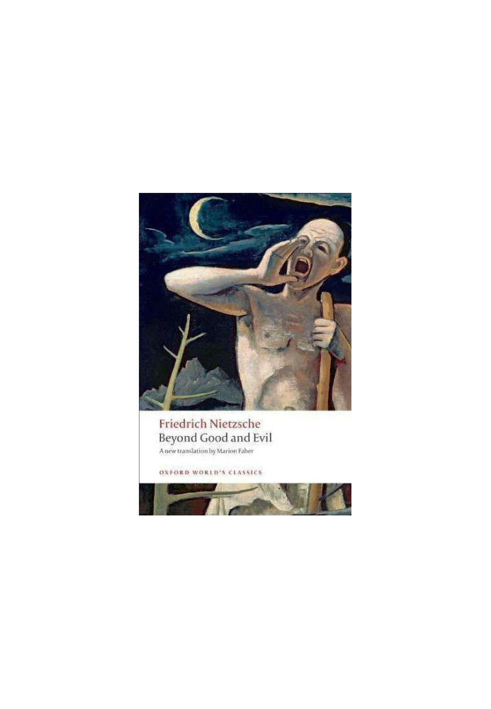 Beyond Good and Evil: Prelude to a Philosophy of the Future