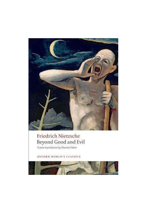 Beyond Good and Evil: Prelude to a Philosophy of the Future