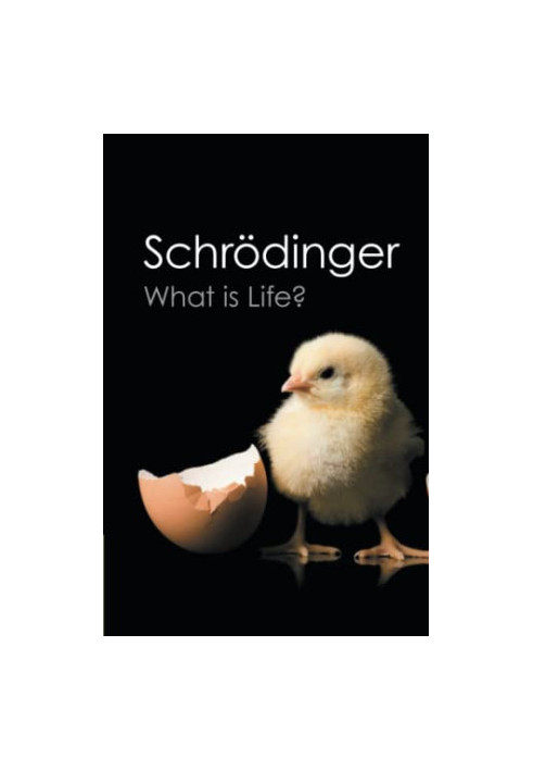 What is Life?: With Mind and Matter and Autobiographical Sketches (Canto Classics)