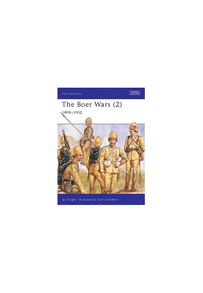 The Boer Wars (2): 1898-1902