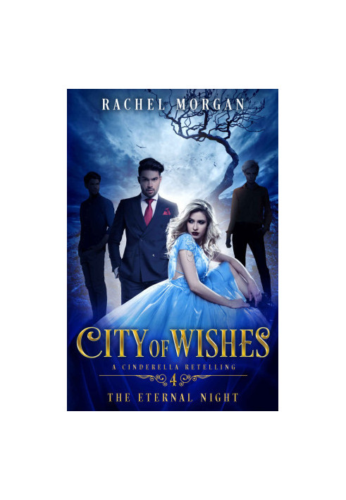[City of Wishes 04] • The Eternal Night