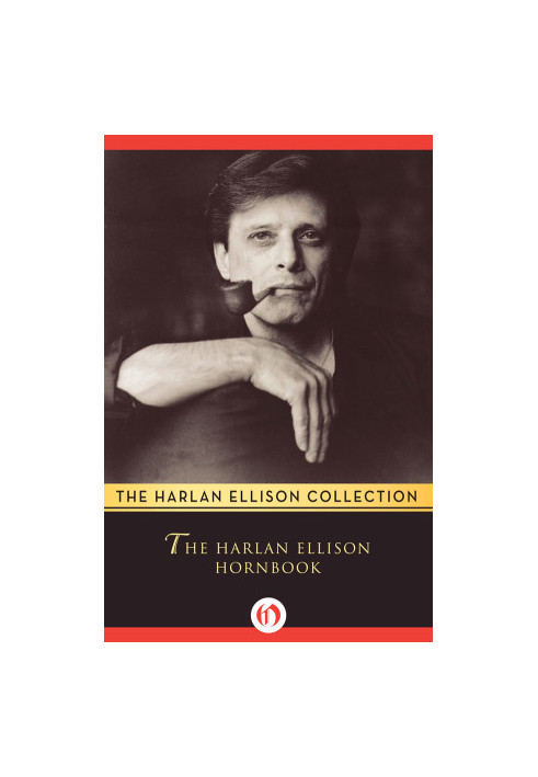 The Harlan Ellison Hornbook