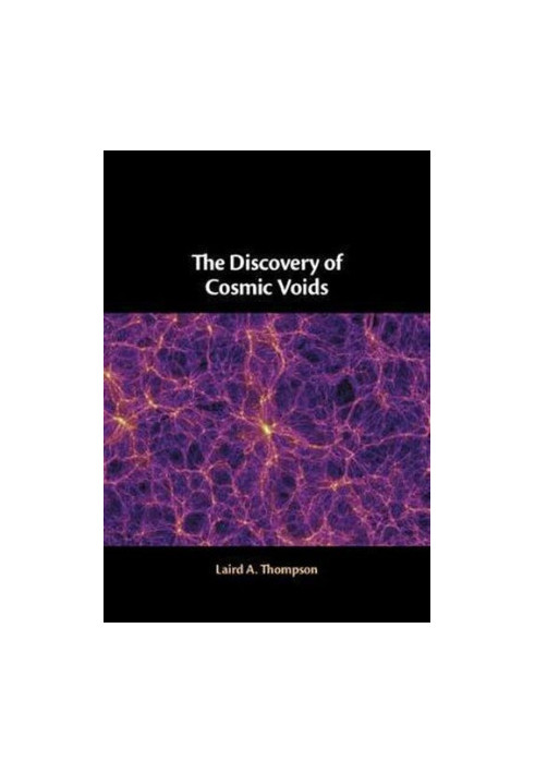 The Discovery of Cosmic Voids