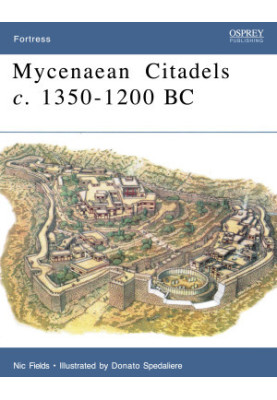 Mycenaean Citadels c. 1350–1200 BC