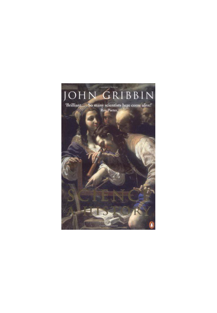Science: A History 1543-2001