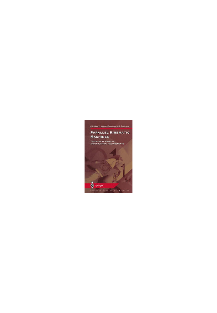 Parallel Kinematic Machines: Theoretical Aspects and Industrial Requirements