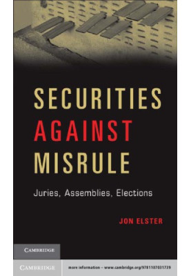 Securities against misrule juries, assemblies, elections