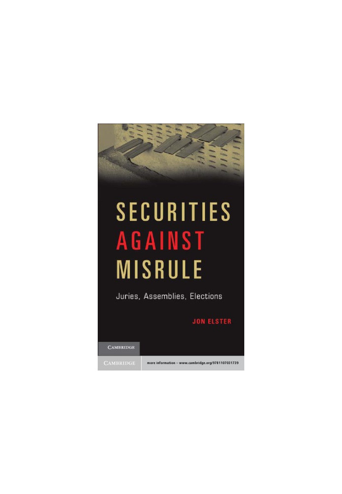 Securities against misrule juries, assemblies, elections