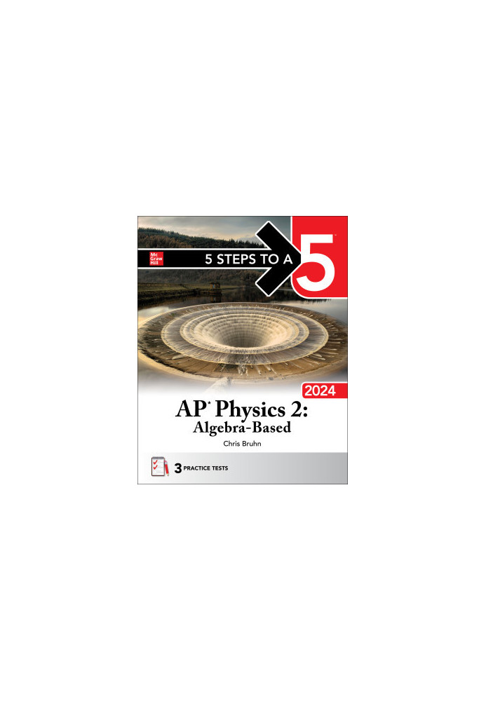 5 Steps to a 5: AP Physics 2: Algebra-Based 2024