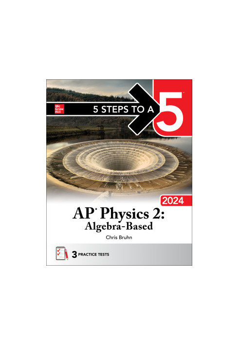 5 Steps to a 5: AP Physics 2: Algebra-Based 2024