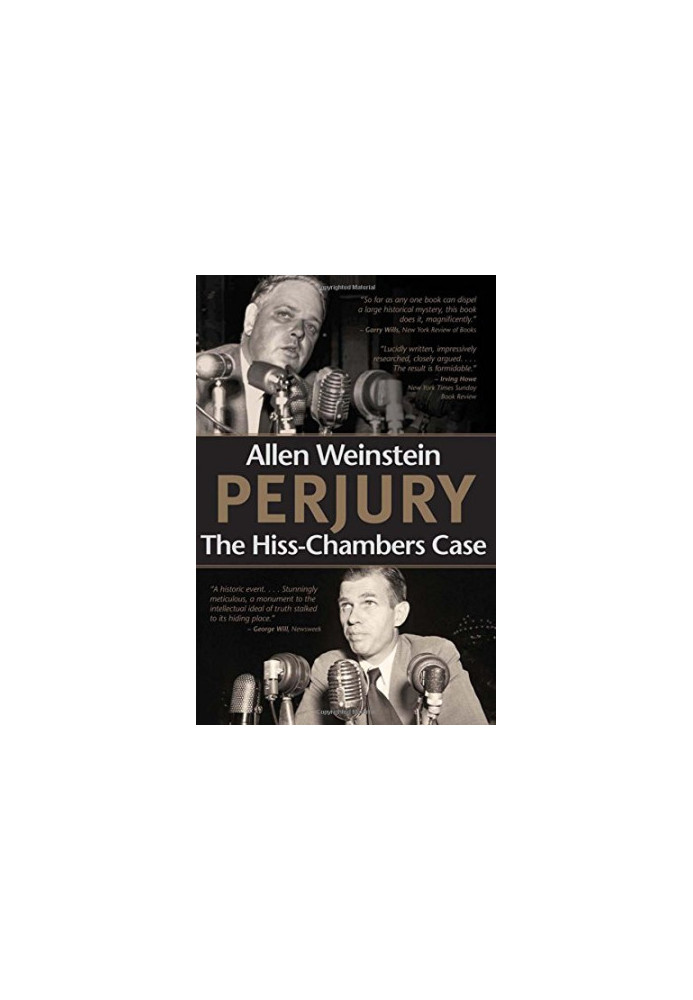 Perjury : the Hiss-Chambers case