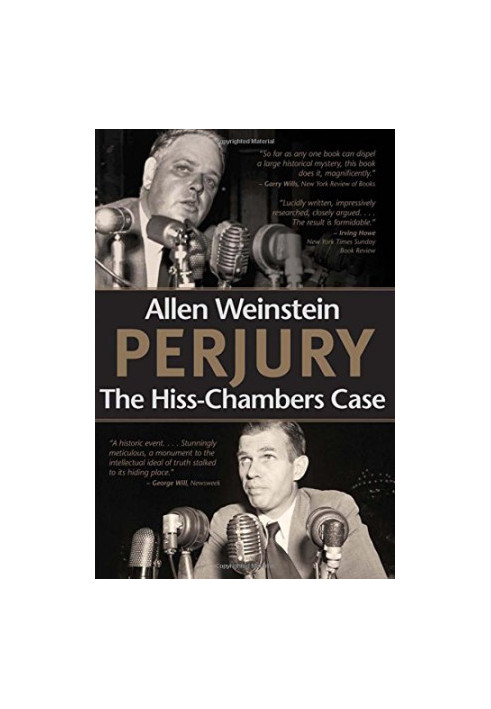 Perjury : the Hiss-Chambers case