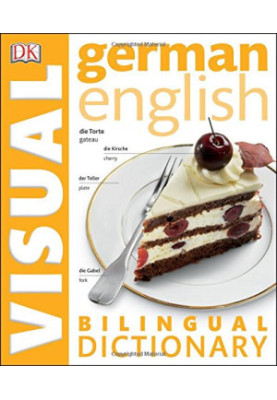 German English Bilingual Visual Dictionary (DK Visual Dictionaries)