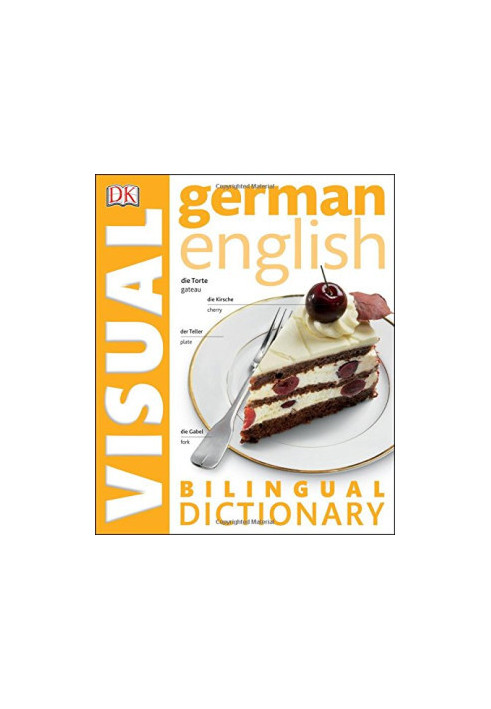 German English Bilingual Visual Dictionary (DK Visual Dictionaries)