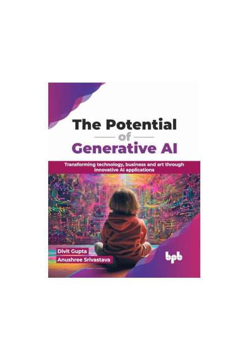 The Potential of Generative AI: Transforming technology, business and art through innovative AI applications