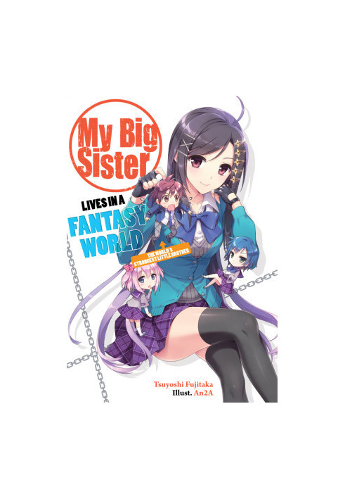 My Big Sister Lives in a Fantasy World - 1 - The World's Strongest Little Brother