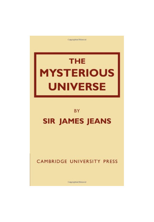 The Mysterious Universe