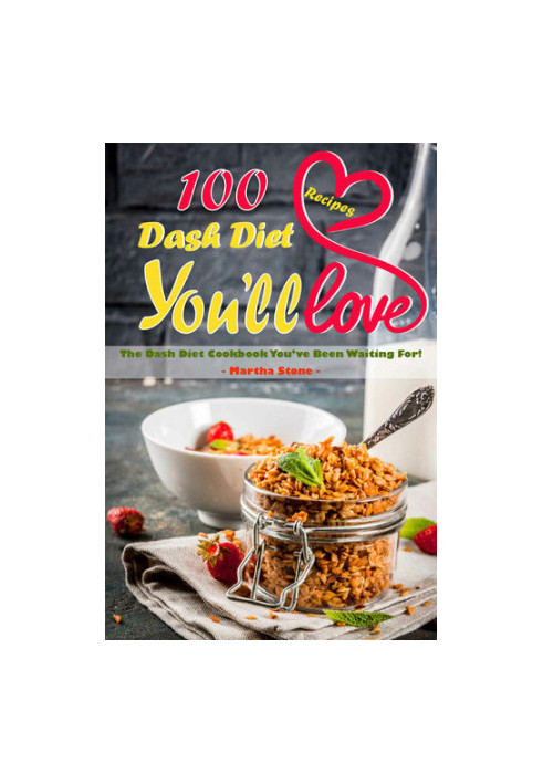 100 Dash Diet Recipes You'll Love
