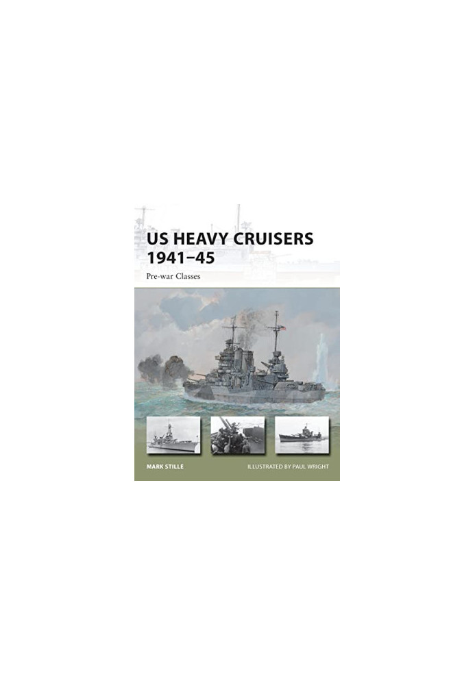 US Heavy Cruisers 1941–45: Pre-war Classes