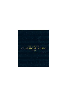 The Complete Classical Music Guide
