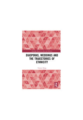 Diasporas, Weddings and the Trajectories of Ethnicity