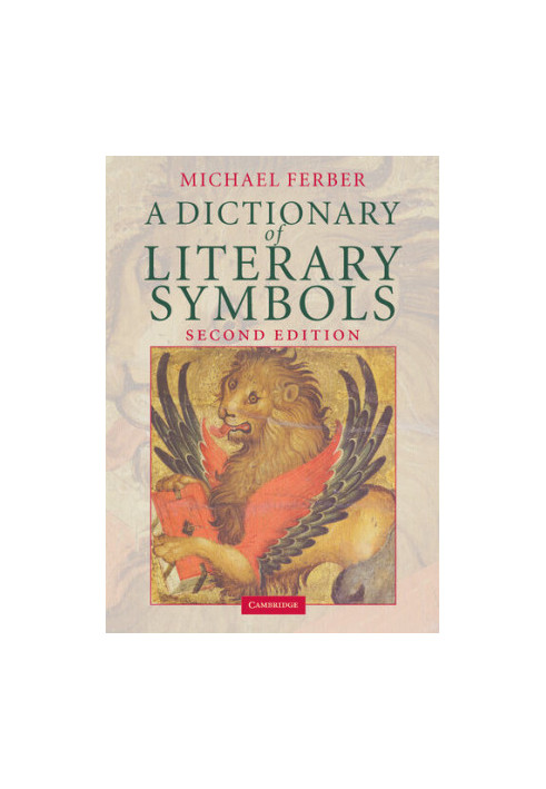 A Dictionary of Literary Symbols