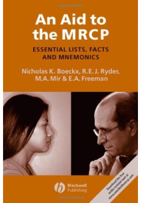 An aid to the MRCP : essential lists, facts and mnemonics