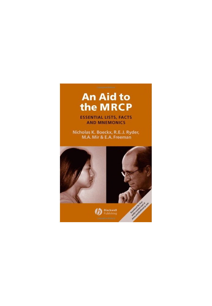 An aid to the MRCP : essential lists, facts and mnemonics