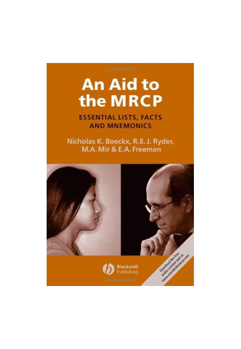 An aid to the MRCP : essential lists, facts and mnemonics