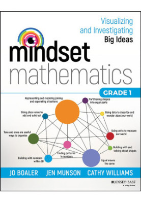 Mindset Mathematics: Visualizing and Investigating Big Ideas, Grade 1