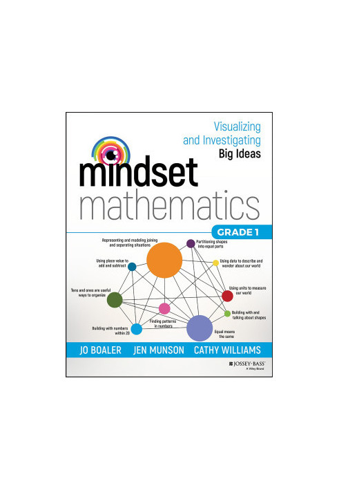 Mindset Mathematics: Visualizing and Investigating Big Ideas, Grade 1