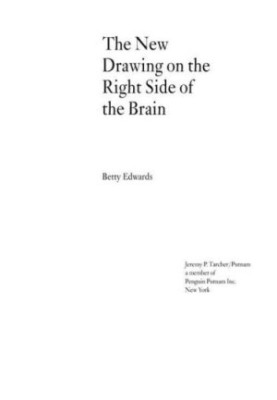 The New Drawing on the Right Side of the Brain