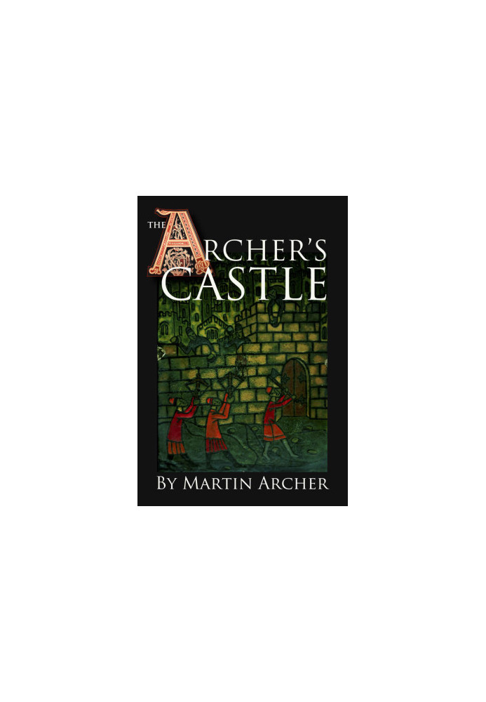 [Company of Archers 03] • The Archer's Return