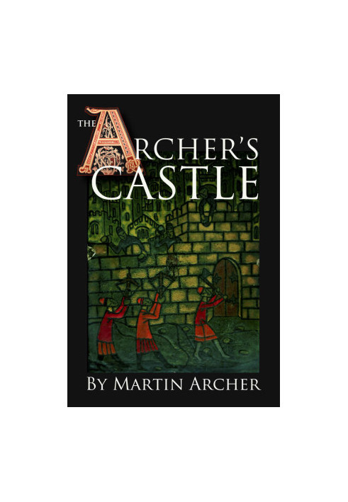 [Company of Archers 03] • The Archer's Return